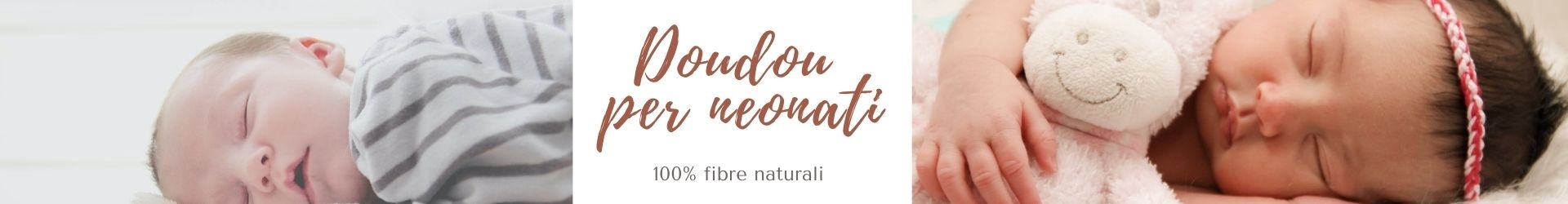 Doudou neonati Doudou neonati