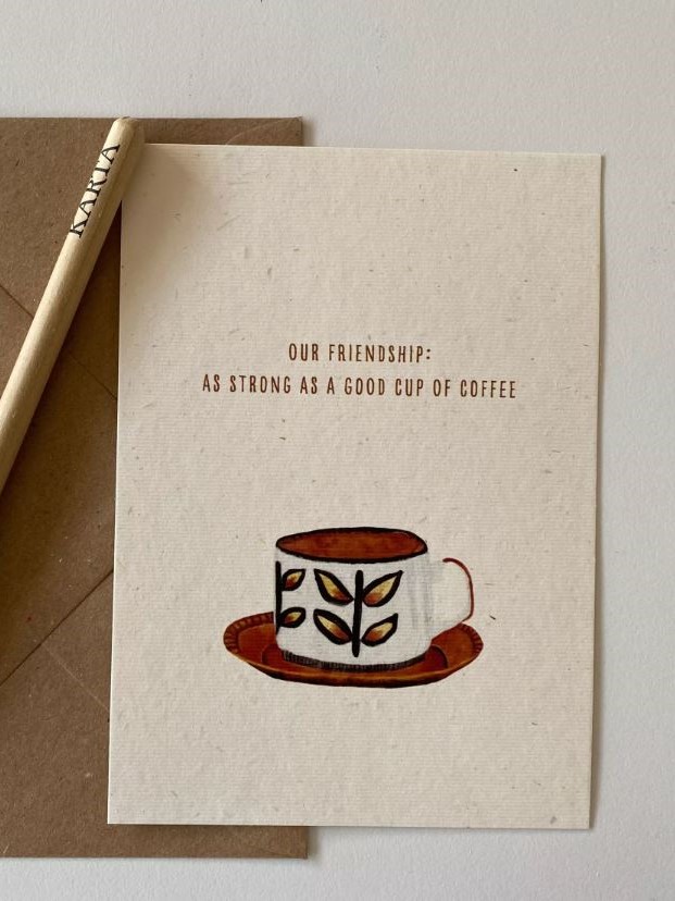 Biglietti di auguri cartolina Amicizia forte come una tazza di caffè